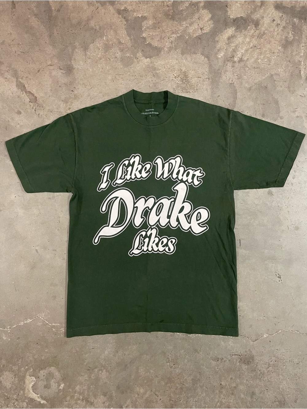 I Like What Drake Likes Its All A Blur Tour Merch T-shirt